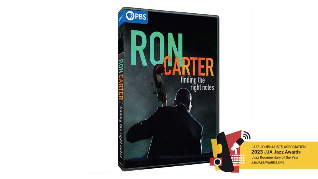Ron Carter: Finding the Right Notes - 2023 Documentary of the Year About Jazz